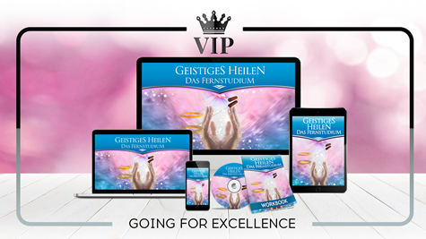 VIP | GEISTIGES HEILEN - Das Fernstudium